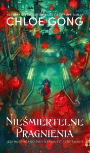 Nieśmiertelne pragnienia. Autor: Gong Chloe. Multiszop.pl Okładka książki Nieśmiertelne pragnienia