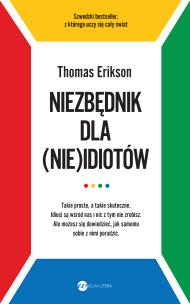 Niezbędnik dla (nie)idiotów - Pakiet Eriksona. Autor: Erikson Thomas. Multiszop.pl Okładka książki Niezbędnik dla (nie)idiotów - Pakiet Eriksona