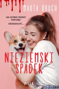 Nieziemski spadek. Autor: Marta Obuch. Multiszop.pl Okładka książki Nieziemski spadek