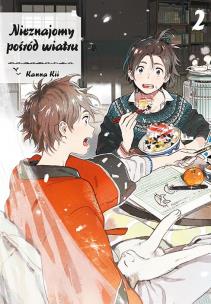 Nieznajomy pośród wiatru. Tom 2. Autor: Kanna Kii. Multiszop.pl Okładka książki Nieznajomy pośród wiatru. Tom 2