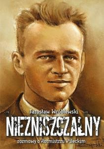 Niezniszczalny. Autor: Wróblewski Jarosław. Multiszop.pl Okładka książki Niezniszczalny
