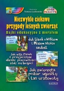 Niezwykłe ciekawe przygody leśnych zwierząt BR. Autor: Lech Tkaczyk. Multiszop.pl Okładka książki Niezwykłe ciekawe przygody leśnych zwierząt BR