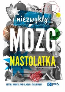 Okładka książki Niezwykły mózg nastolatka