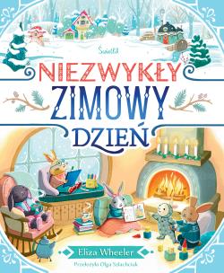 Niezwykły zimowy dzień. Autor: Eliza Wheeler. Multiszop.pl Okładka książki Niezwykły zimowy dzień