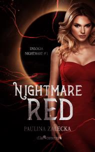 Nightmare Red. Autor: Paulina Zalecka. Multiszop.pl Okładka książki Nightmare Red