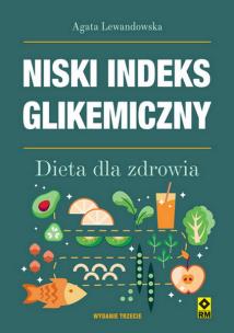 Okładka książki Niski indeks glikemiczny. Dieta dla zdrowia wyd. 2022