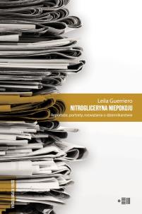 Nitrogliceryna niepokoju. Autor: Guerriero Leila. Multiszop.pl Okładka książki Nitrogliceryna niepokoju