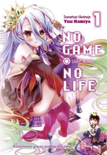 Okładka książki No Game No Life Light Novel. Tom 1