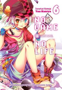 Okładka książki No Game No Life. Light Novel. Tom 6