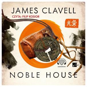 Noble House - Audiobook. Autor: Clavell James. Multiszop.pl Okładka książki Noble House - Audiobook