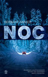 Noc. Autor: Bernard Minier, Osiecka Monika. Multiszop.pl Okładka książki Noc