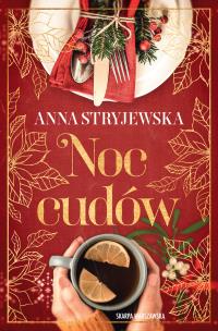 Noc cudów. Autor: Anna Stryjewska. Multiszop.pl Okładka książki Noc cudów