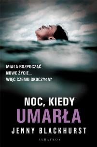 Okładka książki Noc, kiedy umarła
