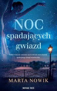 Noc spadających gwiazd. Autor: Marta Nowik. Multiszop.pl Okładka książki Noc spadających gwiazd