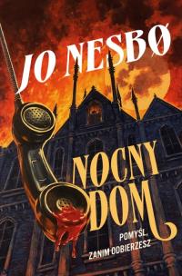 Nocny dom. Autor: Nesbo Jo. Multiszop.pl Okładka książki Nocny dom