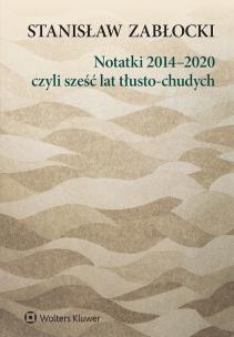 Okładka książki Notatki 2014–2020, czyli sześć lat tłusto-chudych