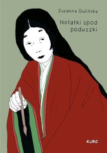 Notatki spod poduszki. Autor: Zuzanna Dulińska. Multiszop.pl Okładka książki Notatki spod poduszki