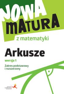Okładka książki Nowa matura z matematyki Arkusze maturalne ZPiR