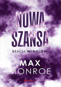 Nowa szansa. Bracia Winslow. Tom 4. Autor: Monroe Max. Multiszop.pl Okładka książki Nowa szansa. Bracia Winslow. Tom 4