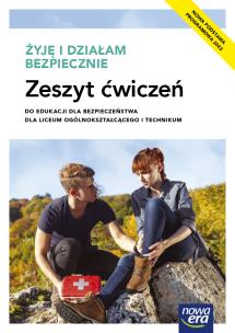 Nowe edukacja dla bezpieczeństwa żyję i działam bezpiecznie zeszyt ćwiczeń liceum i technikum zakres podstawowy. Autor: Jarosław Słoma, Danuta Słoma. Multiszop.pl Okładka książki Nowe edukacja dla bezpieczeństwa żyję i działam bezpiecznie zeszyt ćwiczeń liceum i technikum zakres podstawowy