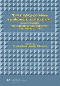 Nowe instytucje procesowe w postępowaniu.... Autor: red. Anna Gronkiewicz, Agnieszka Ziółkowska. Multiszop.pl Okładka książki Nowe instytucje procesowe w postępowaniu...