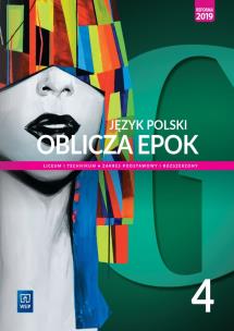 Nowe język polski oblicza epok podręcznik część 4 liceum i technikum zakres podstawowy i rozszerzony. Autor: Opracowanie zbiorowe. Multiszop.pl Okładka książki Nowe język polski oblicza epok podręcznik część 4 liceum i technikum zakres podstawowy i rozszerzony