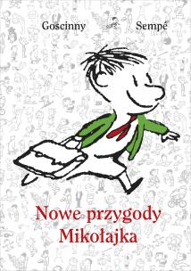 Nowe przygody Mikołajka. Autor: René Goscinny, Sempe Jean-Jacques. Multiszop.pl Okładka książki Nowe przygody Mikołajka