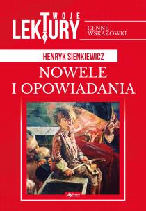 Okładka książki NOWELE I OPOWIADANIA TWOJE LEKTURY - uszkodzone