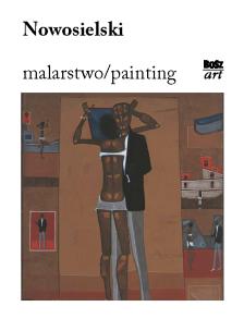 Nowosielski Malarstwo painting. Autor: Deluga Julita. Multiszop.pl Okładka książki Nowosielski Malarstwo painting