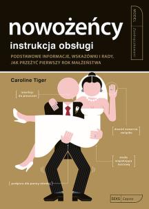 Nowożeńcy. Autor: Caroline Tiger. Multiszop.pl Okładka książki Nowożeńcy