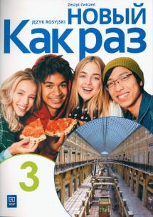 Nowyj Kak raz j. ros. ćw. LO cz.3 2024. Autor: Tatarchyk Olga. Multiszop.pl Okładka książki Nowyj Kak raz j. ros. ćw. LO cz.3 2024