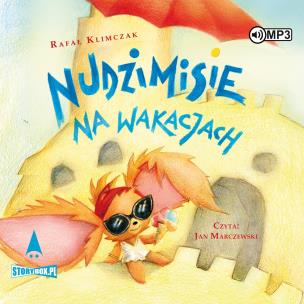 Nudzimisie na wakacjach - Audiobook. Autor: Klimczak Rafał. Multiszop.pl Okładka książki Nudzimisie na wakacjach - Audiobook