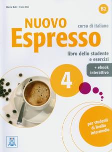 Nuovo Espresso 4 Podręcznik + ćwiczenia + ebook. Autor: Balì Maria, Dei Irene. Multiszop.pl Okładka książki Nuovo Espresso 4 Podręcznik + ćwiczenia + ebook