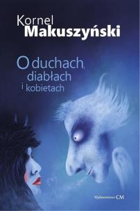Okładka książki O duchach, diabłach i kobietach