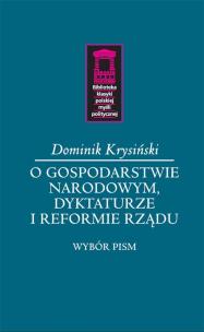 Okładka książki O gospodarstwie narodowym, dyktaturze i reformie rządu