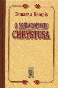 O naśladowaniu Chrystusa w.2024. Autor: Tomasz A. Kempis. Multiszop.pl Okładka książki O naśladowaniu Chrystusa w.2024