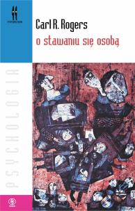 O stawaniu się osobą. Autor: Carl R. Rogers. Multiszop.pl Okładka książki O stawaniu się osobą