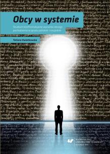 Okładka książki Obcy w systemie. Studium konfrontatywne...