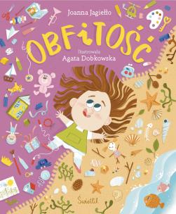 Obfitość. Autor: Joanna Jagiełło. Multiszop.pl Okładka książki Obfitość