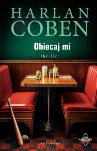 Obiecaj mi. Autor: Harlan Coben. Multiszop.pl Okładka książki Obiecaj mi