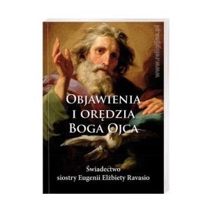 Objawienia i orędzia Boga Ojca. Autor:   Praca zbiorowa. Multiszop.pl Okładka książki Objawienia i orędzia Boga Ojca