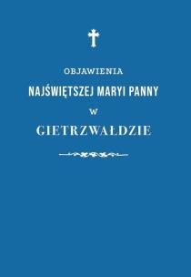 Objawienia Najświętszej Maryi Panny... BR. Autor:   Praca zbiorowa. Multiszop.pl Okładka książki Objawienia Najświętszej Maryi Panny... BR