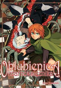 Oblubienica czarnoksiężnika. Tom 16. Autor: Kore Yamazaki. Multiszop.pl Okładka książki Oblubienica czarnoksiężnika. Tom 16