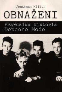 Okładka książki Obnażeni Prawdziwa historia Depeche Mode