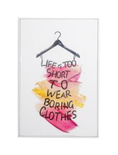 Opakowanie Obraz - Life is too short 20x30cm