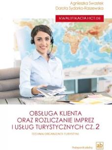 Obsługa klienta oraz rozliczanie imprez... cz.2. Autor: Agnieszka Swastek, Dorota Sydorko-Raszewska. Multiszop.pl Okładka książki Obsługa klienta oraz rozliczanie imprez... cz.2