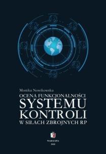 Ocena funkcjonalności systemu kontroli w siłach.... Autor: Nowikowska Monika. Multiszop.pl Okładka książki Ocena funkcjonalności systemu kontroli w siłach...