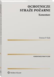 Okładka książki Ochotnicze straże pożarne. Komentarz