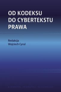 Okładka książki Od kodeksu do cybertekstu prawa