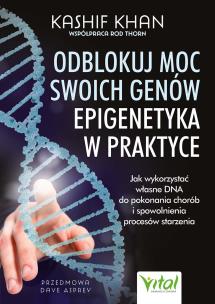 Okładka książki Odblokuj moc swoich genów. Epigenetyka w praktyce